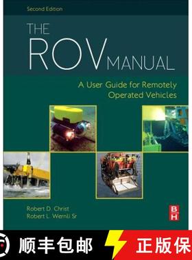 【3-4周达】The Rov Manual: A User Guide for Remotely Operated Vehicles [9780080982885]