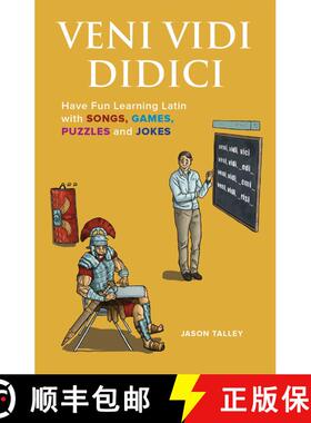 【3-4周达】Veni Vidi Didici: Have Fun Learning Latin with Songs, Games, Puzzles and Jokes [9781612436739]