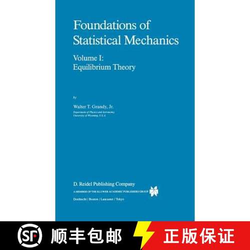 【3-4周达】Foundations of Statistical Mechanics : Equilibrium Theory [9789027724892]