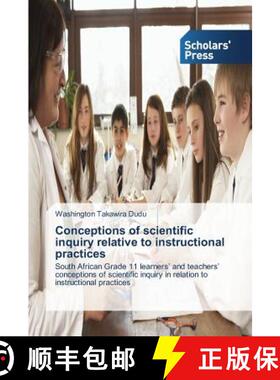 预订 Conceptions of scientific inquiry relative to instructional practices [9783639702163]