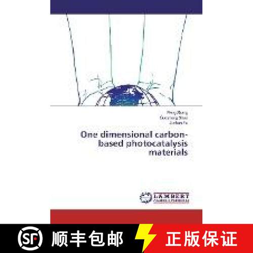 预订 One dimensional carbon-based photocatalysis materials [9783330015937]