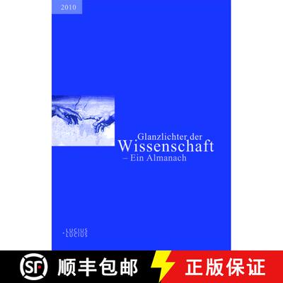 【3-4周达】Glanzlichter der Wissenschaft 2010: Ein Almanach [9783828205222]