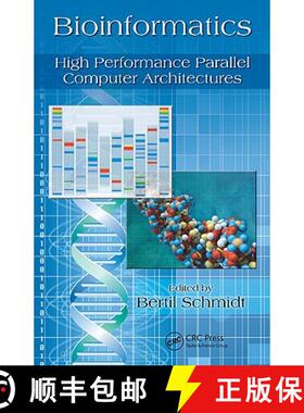 【3-4周达】Bioinformatics: High Performance Parallel Computer Architectures [9781439814888]