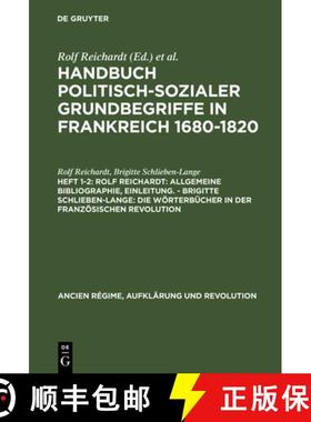 预订 Handbuch politisch-sozialer Grundbegriffe in Frankreich 1680-1820, Heft 1-2, Rolf Reichardt: All... [9783486513912]
