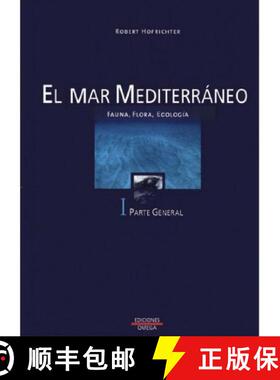 预订 El Mar Mediterraneo I: Fauna, Flora, Ecologia [9788428213547]