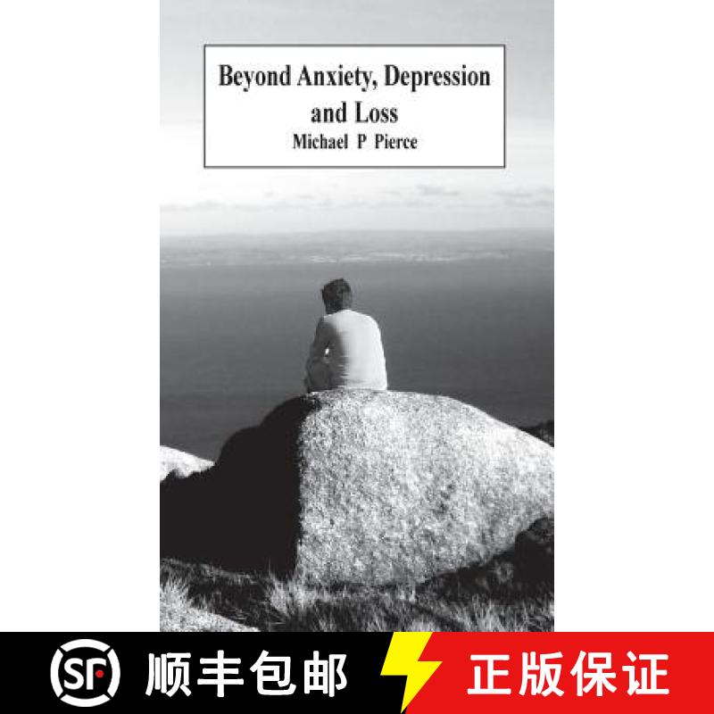 【3-4周达】Beyond Anxiety Depression and Loss [9780648223320]