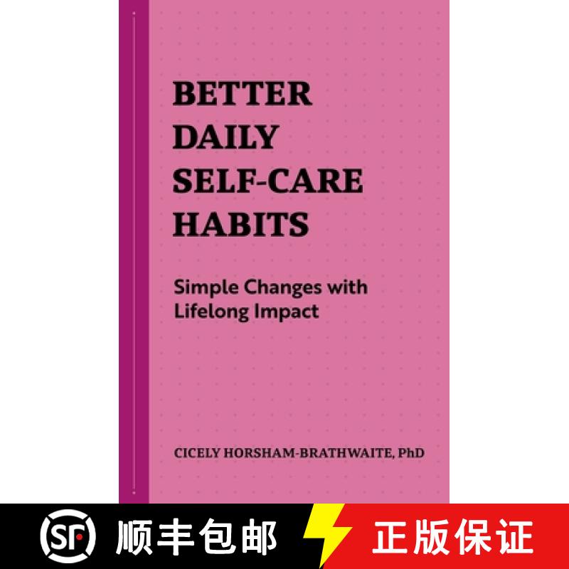 【3-4周达】Better Daily Self-Care Habits: Simple Changes with Lifelong Impact [9781648769795]