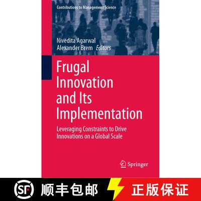 【3-4周达】Frugal Innovation and Its Implementation : Leveraging Constraints to Drive Innovations on ... [9783030671181]