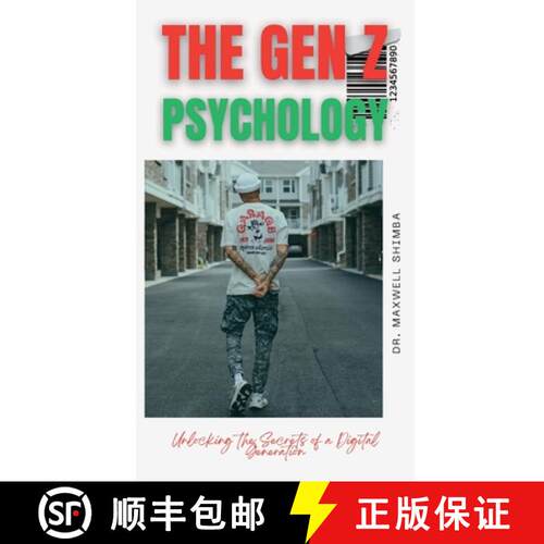 【3-4周达】The Gen Z Psychology: Unlocking the Secrets of a Digital Generation [9798348151904]
