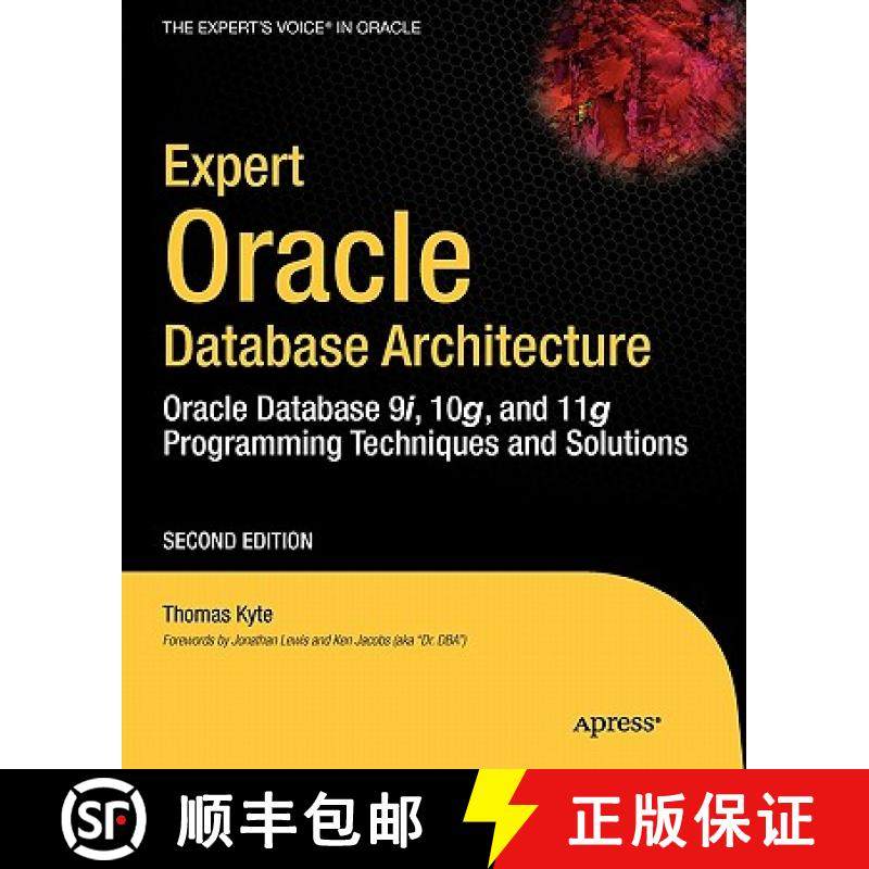 【3-4周达】Expert Oracle Database Architecture : Oracle Database 9i, 10g, and 11g Programming Techniq... [9781430229469]