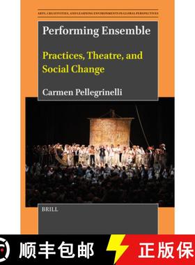 预订 Performing Ensemble: Practices, Theatre, and Social Change [9789004720541]