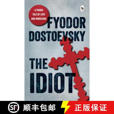 【3-4周达】Idiot by Fyodor Dostoevsky / Critique of 19th-Century Society / Russian Society and Its Co... [9789358561562]