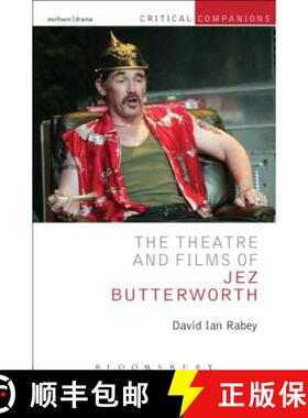 预订 The Theatre and Films of Jez Butterworth [9781408183953]