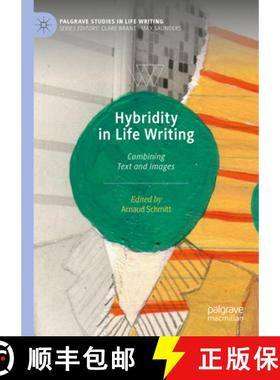 【3-4周达】Hybridity in Life Writing : Combining Text and Images [9783031518034]