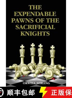 预订 The Expendable Pawns of the Sacrificial Knights [9781685370862]