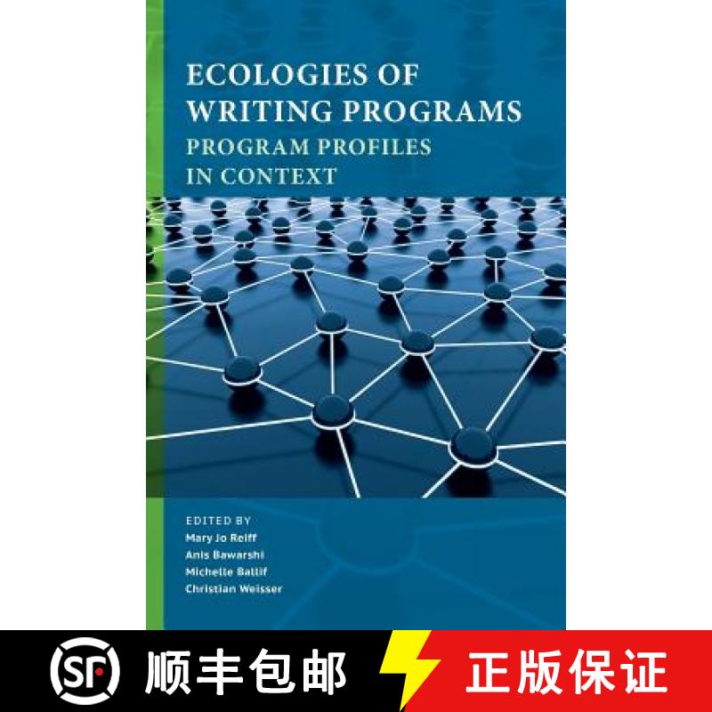 【2-3周达】Ecologies of Writing Programs: Program Profiles in Context [9781602355118]