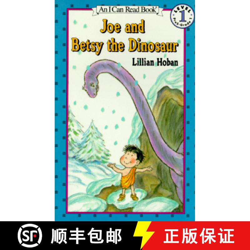 【3-4周达】Joe and Betsy the Dinosaur (I Can Read Books (Harper Paperback)) [9780064442091]