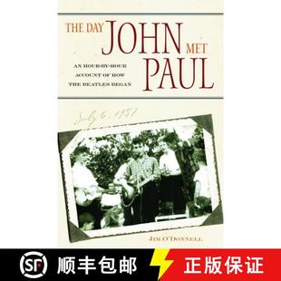 【3-4周达】The Day John Met Paul: An Hour-By-Hour Account of How the Beatles Began [9780415979337]
