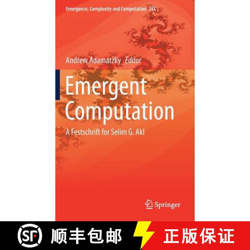 【3-4周达】Emergent Computation : A Festschrift for Selim G. Akl [9783319463759]