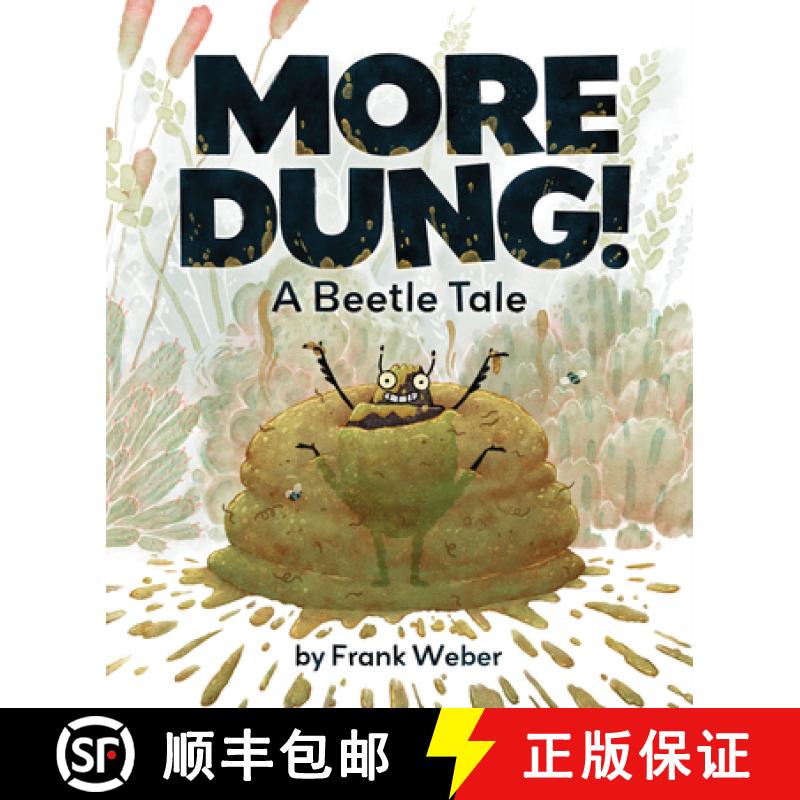 【3-4周达】More Dung!: A Beetle Tale [9781368100083]