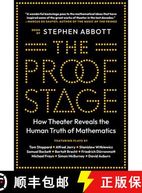 【3-4周达】The Proof Stage – How Theater Reveals the Human Truth of Mathematics [9780691243375]