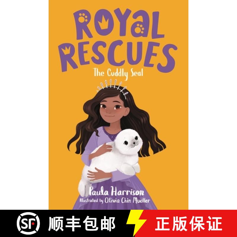 【3-4周达】Royal Rescues #5: The Cuddly Seal [9781250259325]