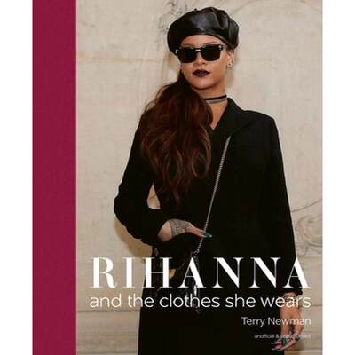 Rihanna : and the clothes she wears [9781788842211]