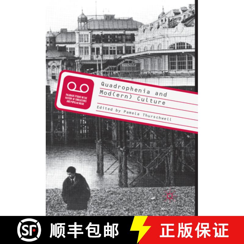 【3-4周达】Quadrophenia and Mod(ern) Culture [9783319878621]