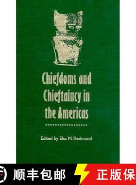 预订 Chiefdoms and Chieftaincy in the Americas [9780813016207]
