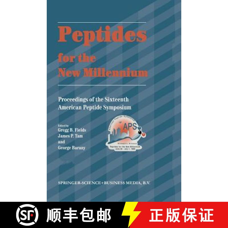 【3-4周达】Peptides for the New Millennium : Proceedings of the 16th American Peptide Symposium June ... [9789401741859]