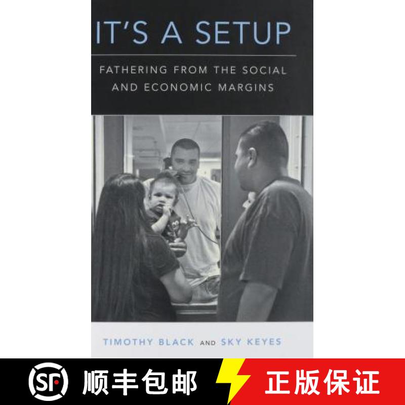 【3-4周达】It's a Setup: Fathering from the Social and Economic Margins [9780190062217]