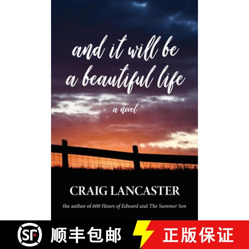 【2-3周达】And It Will Be A Beautiful Life : A Novel [9781611882995]