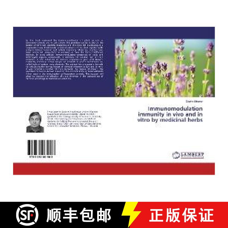 预订 Immunomodulation immunity in vivo and in vitro by medicinal herbs [9783330061903]