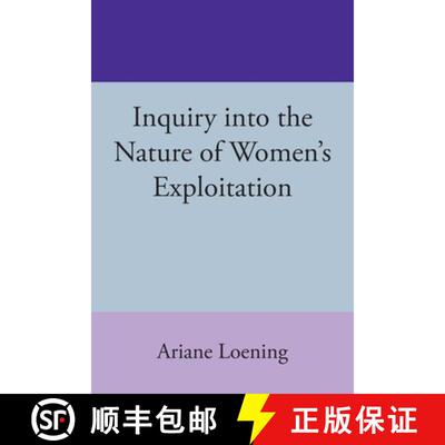 【3-4周达】Inquiry into the Nature of Women's Exploitation [9781739092030]