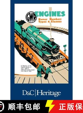 【3-4周达】G.W.R. Engines: Names, Numbers, Types and Classes [9781446305898]