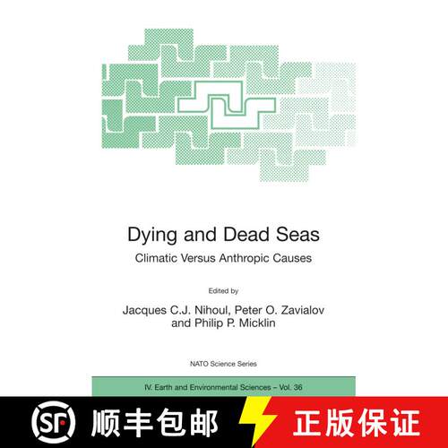 【3-4周达】Dying and Dead Seas Climatic Versus Anthropic Causes [9781402019029]