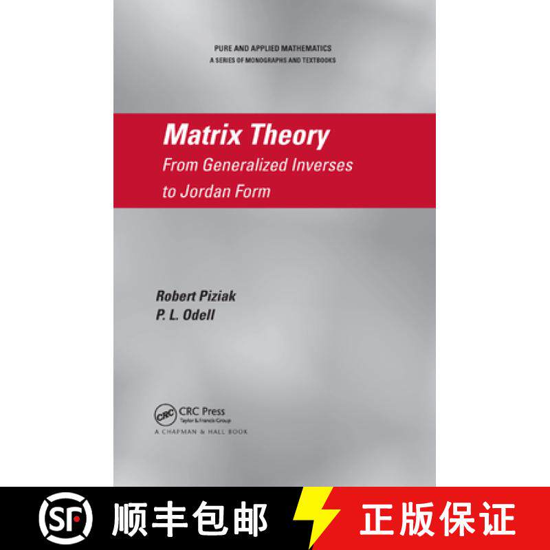 【3-4周达】Matrix Theory: From Generalized Inverses to Jordan Form [9780367389437]