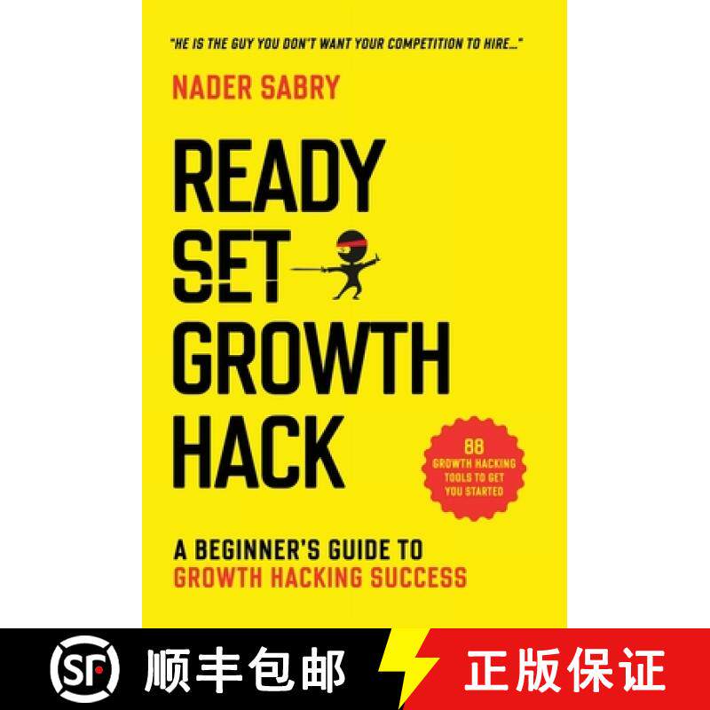 【3-4周达】Ready, Set, Growth hack : A beginners guide to growth hacking success [9781916356924]