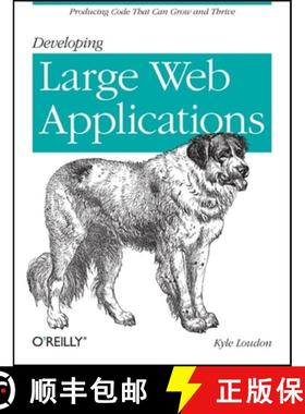 预订 Developing Large Web Applications: Producing Code That Can Grow and Thrive [9780596803025]