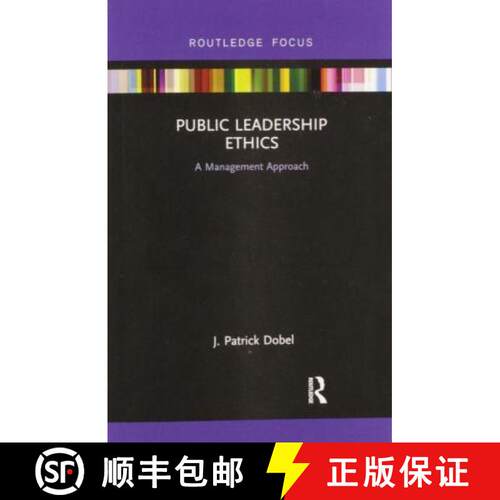 【3-4周达】Public Leadership Ethics: A Management Approach [9780367463779]