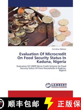 预订 Evaluation Of Microcredit On Food Security Status In Kaduna, Nigeria [9783659139314]