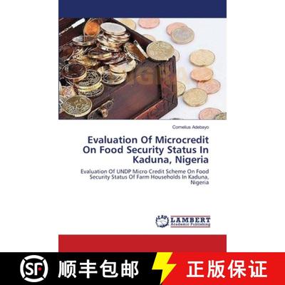 预订 Evaluation Of Microcredit On Food Security Status In Kaduna, Nigeria [9783659139314]