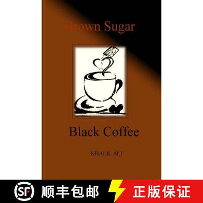 【3-4周达】Brown Sugar, Black Coffee [9780997422603]