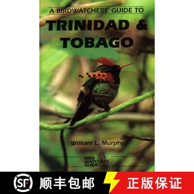 【3-4周达】The Prion Birdwatcher's Guide to Trinidad and Tobago (Revised) [9781871104110]