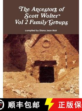【3-4周达】The Ancestors of Scott Wolter - Vol 2 Family Groups [9781387899487]