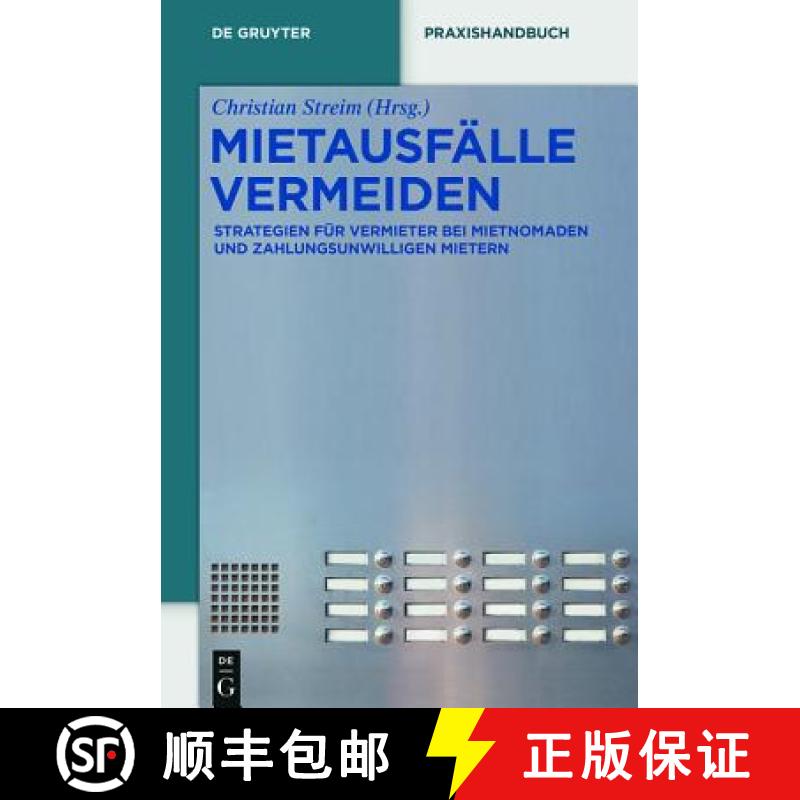 【3-4周达】Mietausfälle vermeiden：Strategien für Vermieter bei Mietnomaden und zahlungsunwilligen ... [9783110261752]