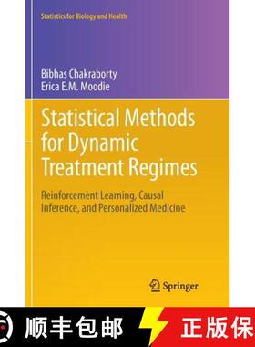 【3-4周达】Statistical Methods for Dynamic Treatment Regimes : Reinforcement Learning, Causal Inferen... [9781489990303]