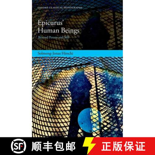 【3-4周达】精装 Epicurus’ Human Beings: Beyond Person and Self [9780192874962]