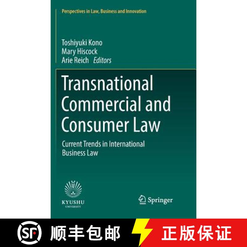 【3-4周达】Transnational Commercial and Consumer Law : Current Trends in International Business Law [9789811345647]