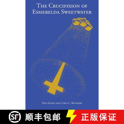 【3-4周达】The Crucifixion of Esmerelda Sweetwater [9780945007067]
